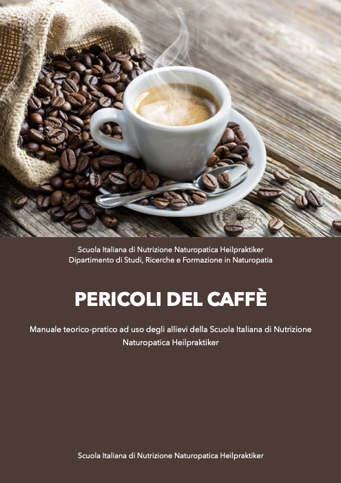 Pericoli del caffè in nutrizione naturopatica heilpraktiker