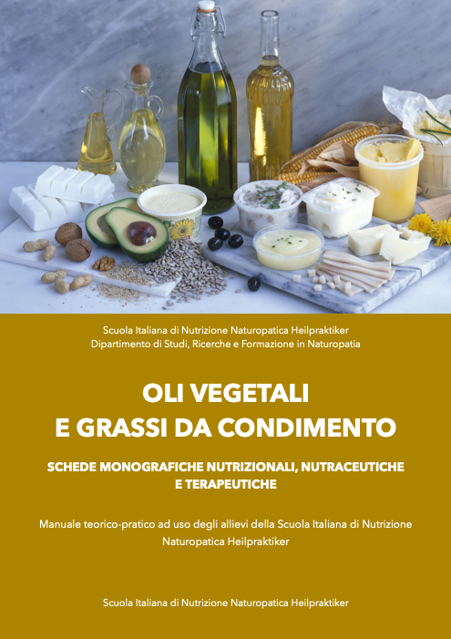 Oli vegetali e grassi da condimento in nutrizione naturopatica heilpraktiker