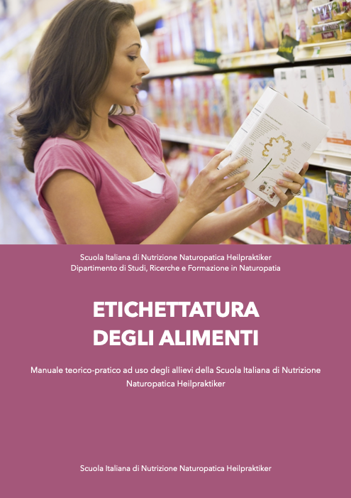 Imparare a leggere l'Etichettatura degli alimenti in naturopatia